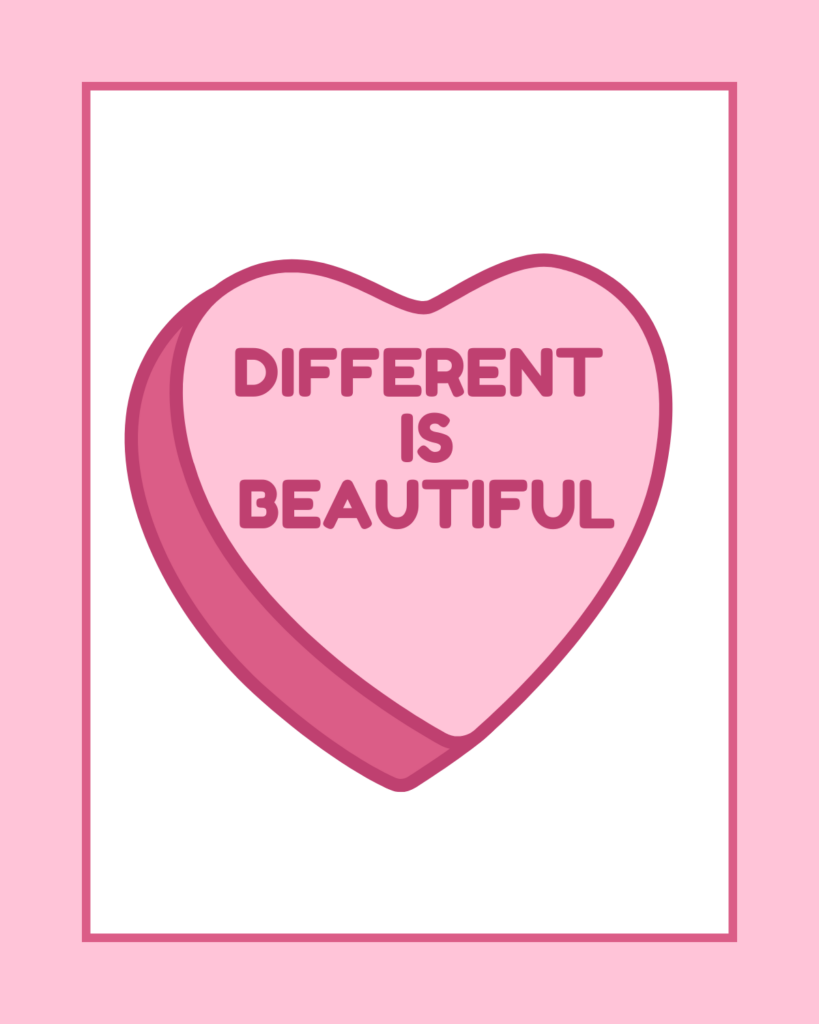 The image features a pink candy heart with the words "DIFFERENT IS BEAUTIFUL" in bold lettering, framed in a pink border.