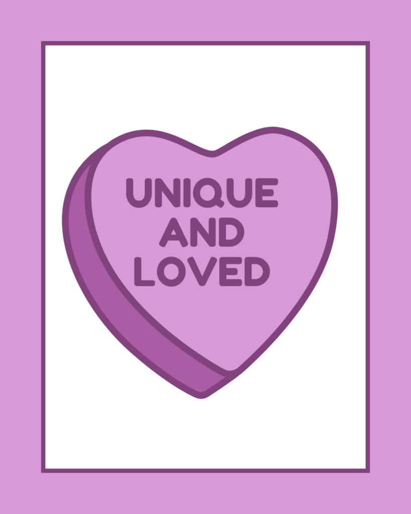 The image features a purple candy heart with the words "UNIQUE AND LOVED" in bold lettering, framed in a purple border.